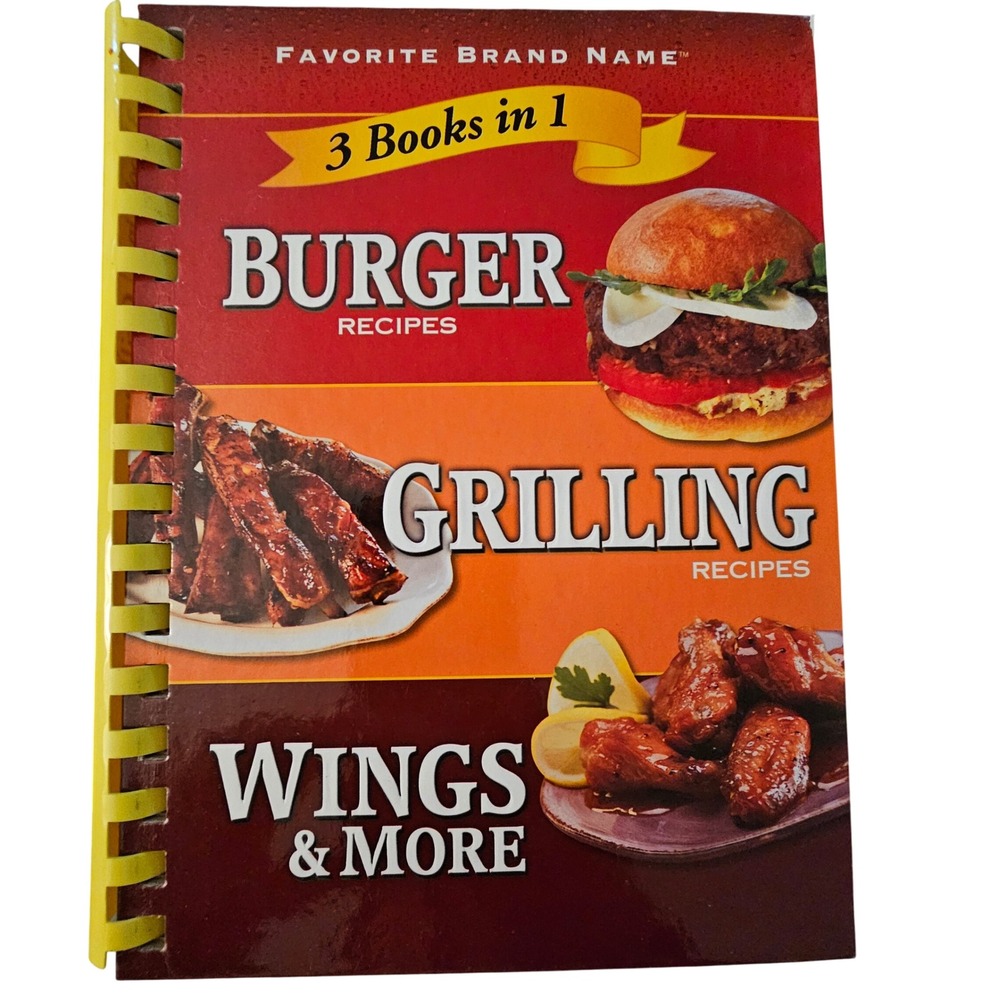 Favorite Brand Name 3 Books in 1 Burger‎ Grilling Wings & More Cookbook 2010